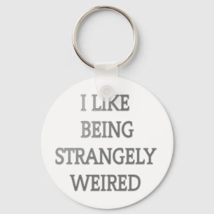 私は不思議な.pngにな風変わりるのが好きだ キーホルダー
