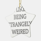 私は不思議な.pngにな風変わりるのが好きだ セラミックオーナメント (左)