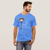 私は不機嫌な男を議論しない Tシャツ (正面フル)