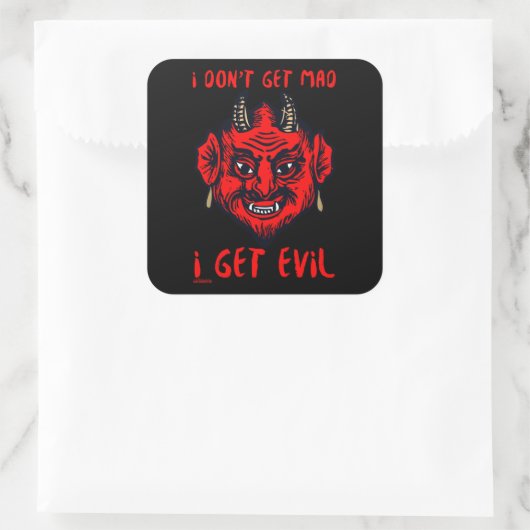 私は不機嫌を得ない、私は悪魔の恐怖おもしろいを得る スクエアシール (バッグ)