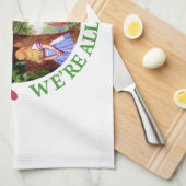 "私は不機嫌、あなたは不機嫌、私達いますここにすべての不機嫌です! " キッチンタオル (四つ折り)