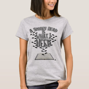 私は不気味おもしろいの本読デザインが必要だ Tシャツ