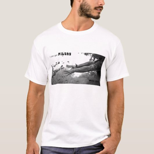 私は不潔になってもいいです Tシャツ (正面)