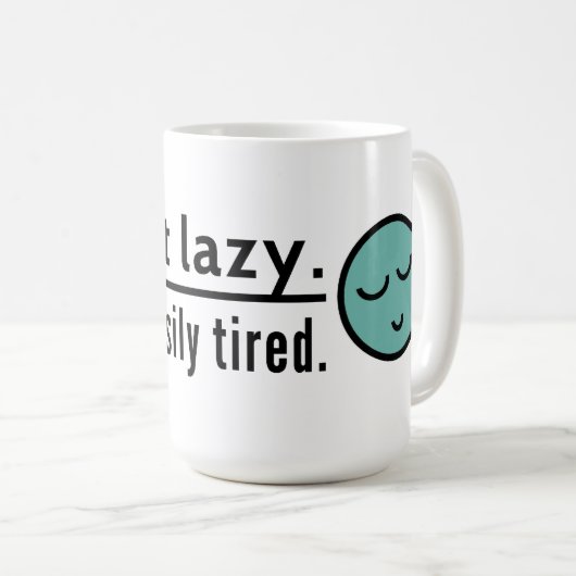 私は不精ではないです。 私はちょうど容易に疲れています。 青い顔文字 コーヒーマグカップ (正面右)