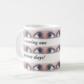 私は不運の日を過しています! コーヒーマグカップ (正面左)