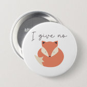 私は与えキツネなし 缶バッジ (正面&裏面)