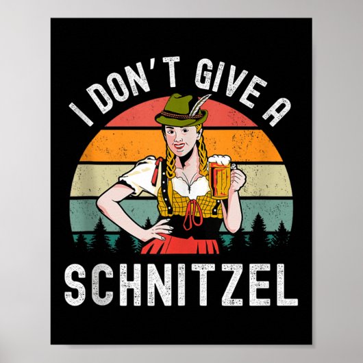 私は与えSchnitzelビールウォルストおもしろいドイツ人Taではない ポスター (正面)