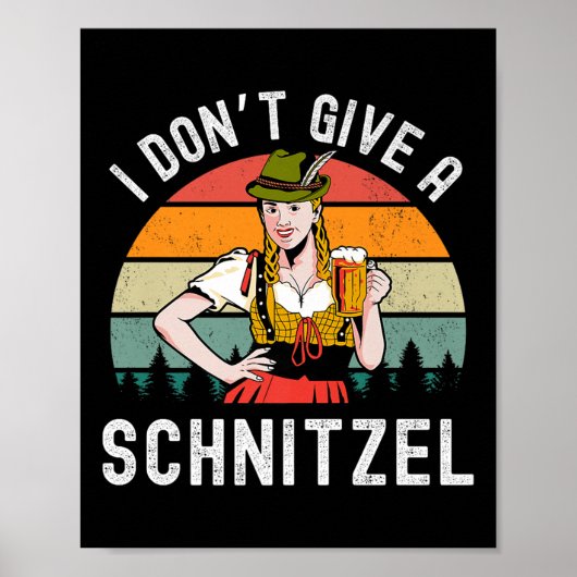 私は与えSchnitzelビールワーストのドイツおもしろいPrしない ポスター (正面)