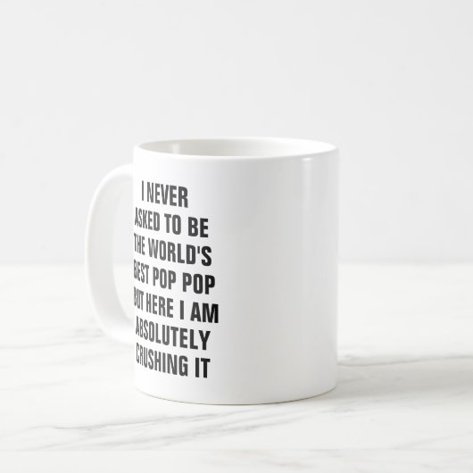 私は世界のベストの破裂音の破裂音彼であるために決して頼みませんでした コーヒーマグカップ (正面左)