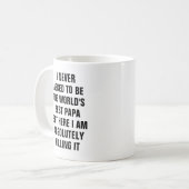 私は世界の最も最高のなパパであるために決してここに頼みませんでした コーヒーマグカップ (正面左)