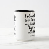 私は世界を引き継ぐことで…計画しました ツートーンマグカップ (中央)