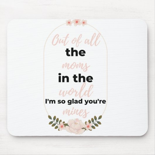 私は世界中のママの中で本当に嬉しい黒だ マウスパッド (正面)