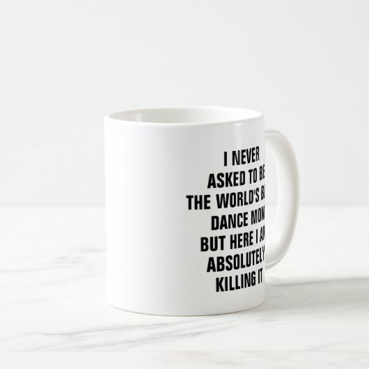 私は世頼界ダンスママになれない最高のけど… コーヒーマグカップ (正面右)