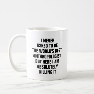 私は世頼界人類学者になれ最高のない。 コーヒーマグカップ