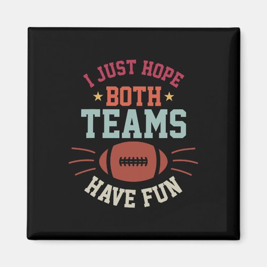 私は両方のチームがおもしろいボウルチームの女性を私に願う マグネット (正面)