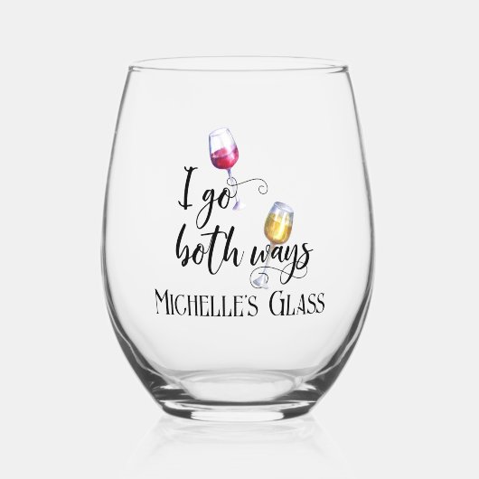 私は両方の方法で行くおもしろいことわざ ステムなしワイングラス (正面)