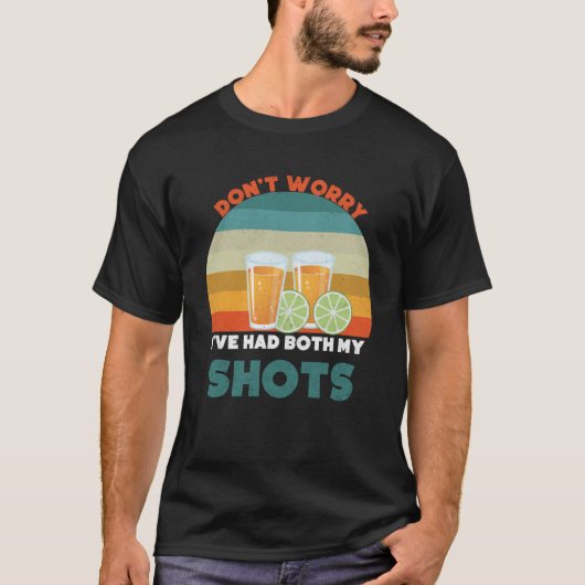 私は両方の私のショットのワクチン接種を持って心配しない Tシャツ (正面)