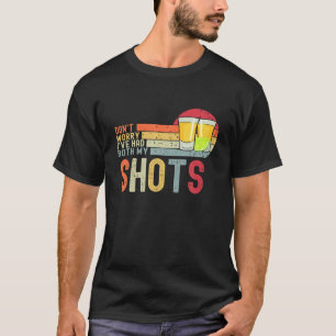 私は両方の私のショットVaccinatiを持って心配しおもしろいない Tシャツ