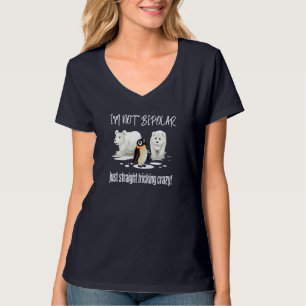 私は両極熱狂するなちょうどまっすぐなFRICKINGではないです Tシャツ