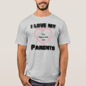 私は両親のtシャツ、ラブシャツ、バレンタインが大好きです  tシャツ (正面)