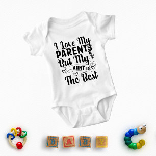 私は両親を愛しているが、叔母は最高の ベビーボディスーツ