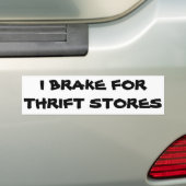 私は中古品店のためにブレーキがかかります バンパーステッカー (車上)