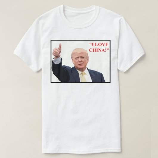 "私は中国を愛します! " Tシャツ (デザイン正面)