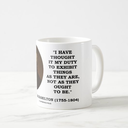 私は事の引用文を表わすためにそれを私の義務考えました コーヒーマグカップ (正面右)
