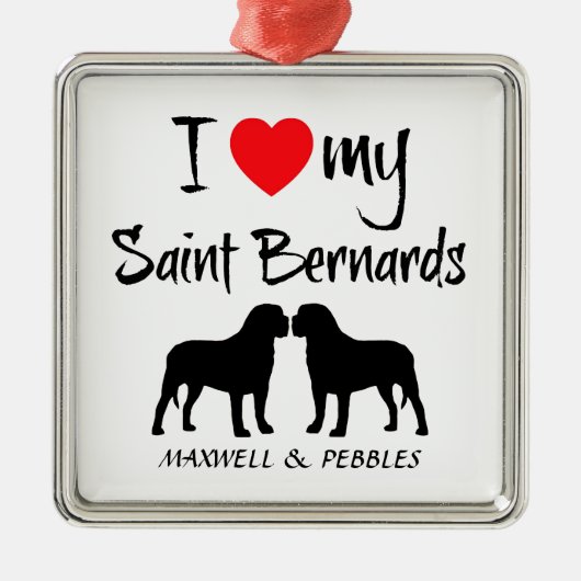 私は二人の聖ベルナール犬が大好き メタルオーナメント (正面)