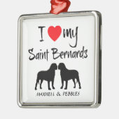 私は二人の聖ベルナール犬が大好き メタルオーナメント (左)