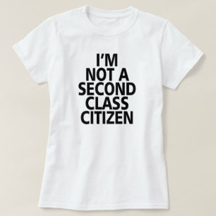 私は二級市民ではない。 Tシャツ