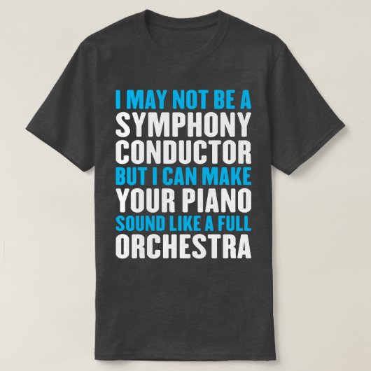 私は交響曲指揮者ではないかもしれないが、Yは作れる Tシャツ (デザイン正面)