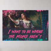 私は人々がウォールアートではない場所になりたい ポスター (正面)