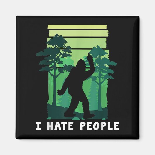私は人々を嫌おもしろいう – Bigfoot Middle Finger Sasqua マグネット (正面)