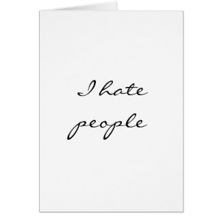 私は人々を憎みます