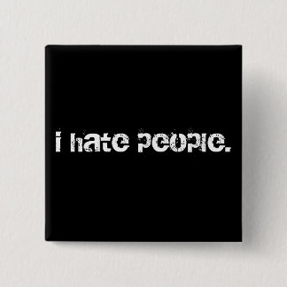 私は人々を憎みます 缶バッジ