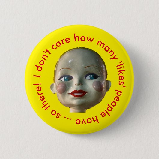 私は人々を持っている「好む」か何気にしません 缶バッジ (正面)