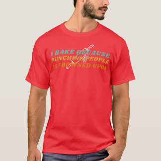 私は人々を殴る眉をひそめているので焼く – B Tシャツ