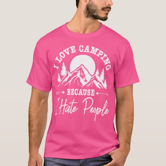 私は人が嫌いだからキャンプが大好おもしろい Tシャツ (正面)