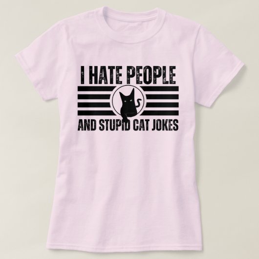 私は人が嫌いで猫の馬鹿なジョークが大嫌いだ |黒猫 Tシャツ (デザイン正面)