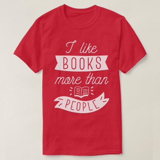 私は人よりも本が好きだ Tシャツ (デザイン正面)