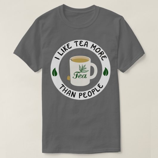 私は人よりも紅茶が好きだ Tシャツ (デザイン正面)