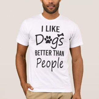 私は人より犬の方が好きです Tシャツ