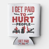 私は人を傷つけるお金を払われる 缶クーラー (正面)