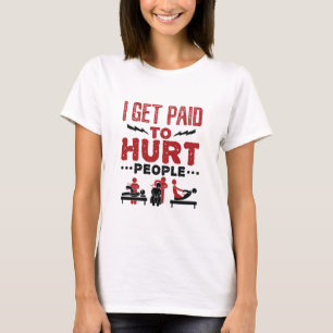 私は人を傷つけるお金を払われる Tシャツ
