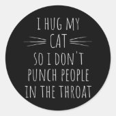 私は人を殴らないように猫を抱き締める ラウンドシール (正面)