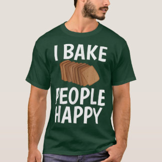 私は人を焼く幸せなユーモアのジョークTee forベーキング17 Tシャツ