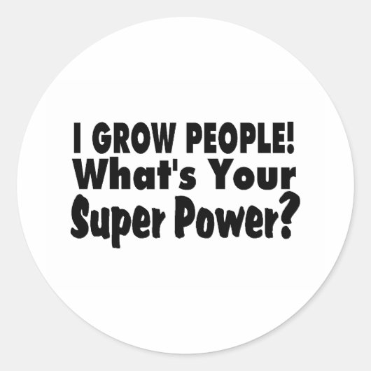 私は人を育てる。What's Your すごい Power ラウンドシール (正面)