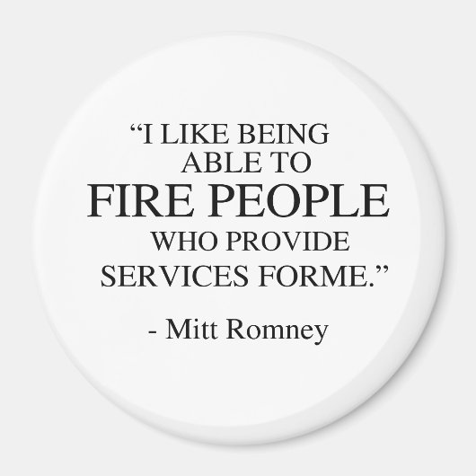 私は人を解雇できるようになるのが好きだ マグネット (正面)