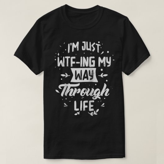 私は人生の皮肉を通じて私の道を歩おもしろいむ Tシャツ (デザイン正面)